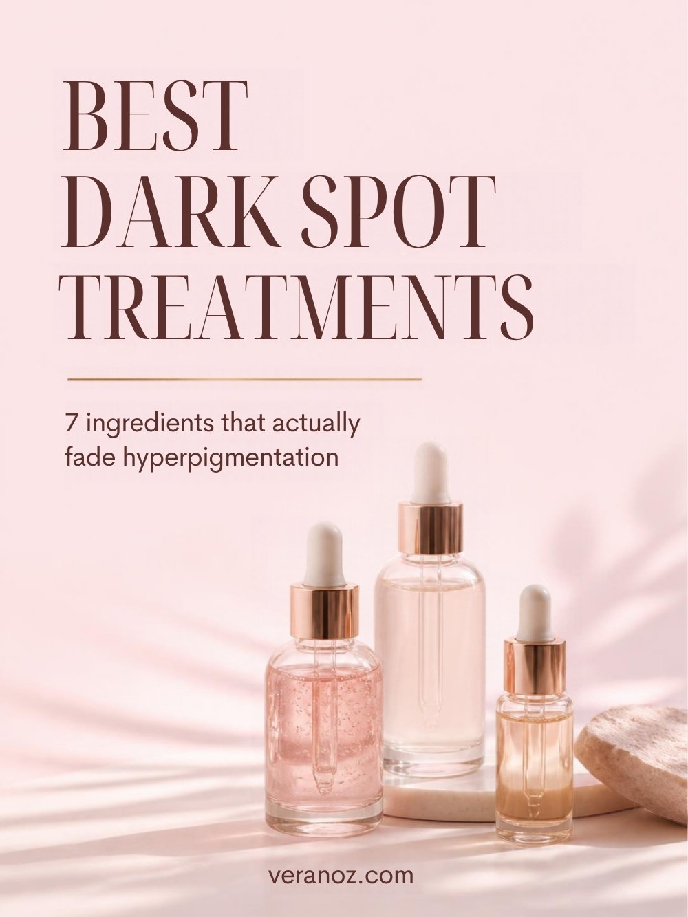 Best Dark Spot Treatments That Actually Work (By Ingredient, Spot Type and Budget)