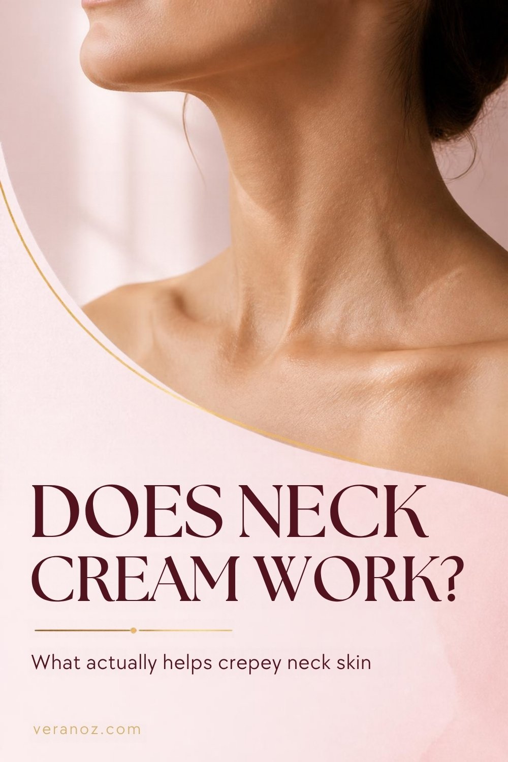Does Neck Cream Work? What Actually Helps Crepey Neck Skin, Lines and Tech Neck