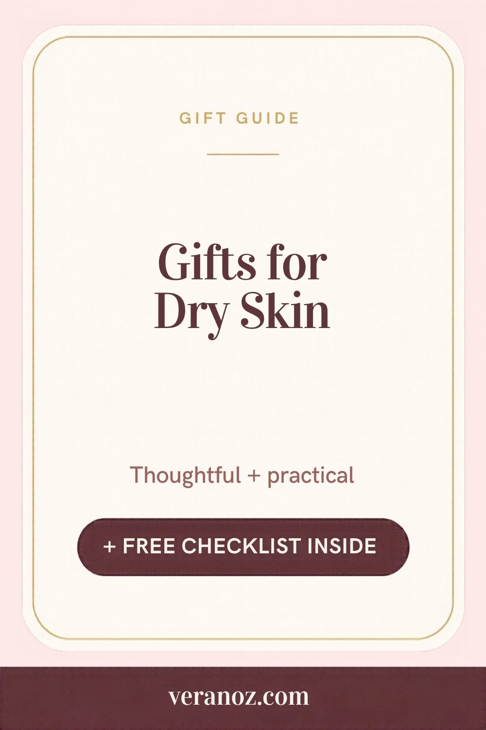 Thoughtful Gifts for Someone With Dry Skin (Face, Lips, Hands, Feet and Home)